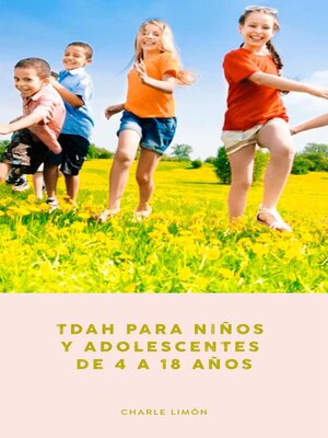 cover image of TDAH para Niños y Adolescentes de 4 a 18 años